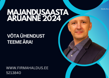 Majandusaasta Aruande Esitamise Tähtaeg on 30.06.2024