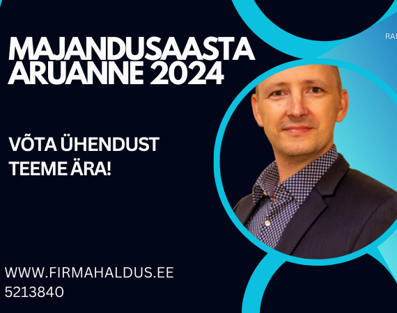 Majandusaasta Aruande Esitamise Tähtaeg on 30.06.2024